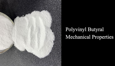 iSuoChem Polyvinyl Butyral Mechanical Properties